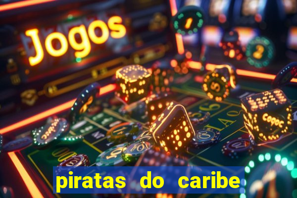 piratas do caribe filme completo dublado